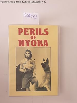 Bild des Verkufers fr Perils of Nyoka Classic Cliffhanger serials zum Verkauf von Versand-Antiquariat Konrad von Agris e.K.