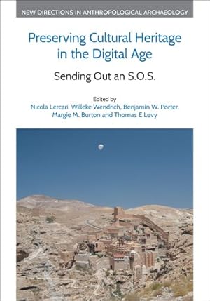 Immagine del venditore per Preserving Cultural Heritage in the Digital Age : Sending Out an S.O.S. venduto da GreatBookPricesUK