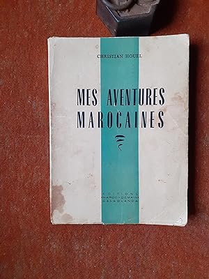 Bild des Verkufers fr Mes aventures marocaines zum Verkauf von Librairie de la Garenne
