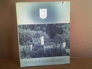 Das Land Vorarlberg. Die Heimat in Bildern.