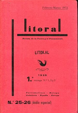 Bild des Verkufers fr Litoral. Revista de la Poesa y el Pensamiento. 1926. Obra completa en 2 tomos. T1: Febrero- Marzo, 1972. N. 25- 26 (doble especial). 1926 1. (Primera) entrega. T2: Abril- Mayo, 1972. N. 27- 28 (doble especial). 1926 2. (Segunda) entrega zum Verkauf von Rincn de Lectura