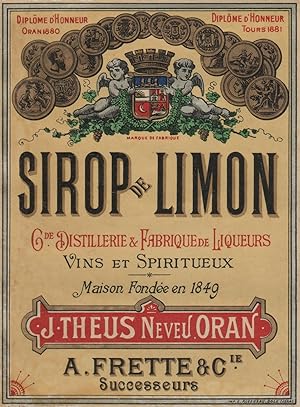 "SIROP DE LIMON J. THEUS Neveu ORAN" Etiquette-chromo originale (entre 1890 et 1900)