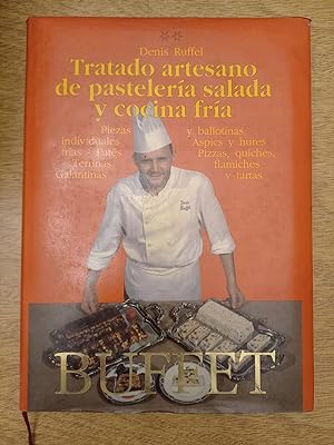 Imagen del vendedor de Tratado artesano de pastelera salada y cocina fra - Tomo II ( 2 ) a la venta por Libros La Teatral