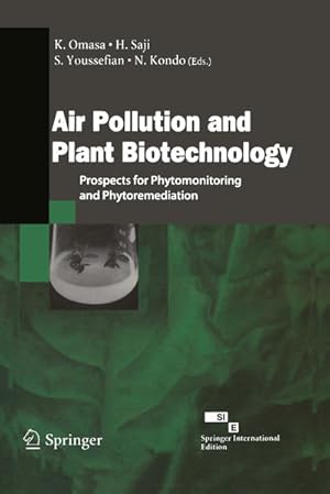 Air Pollution and Plant Biotechnology : prospects for phytomonitoring and phytoremediation.