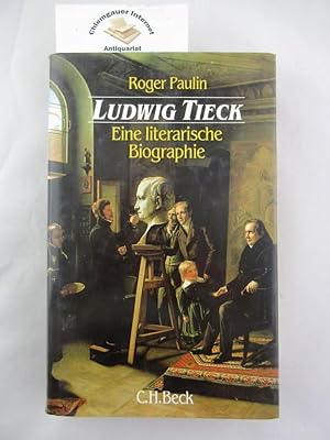 Imagen del vendedor de Ludwig Tieck : Eine literarische Biographie. Autorisierte bertragung aus d. Englischen von Hannelore Faden. a la venta por Chiemgauer Internet Antiquariat GbR