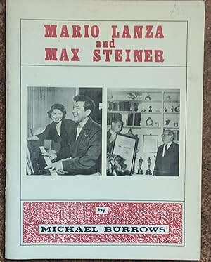 Mario Lanza and Max Steiner (Formative films series)