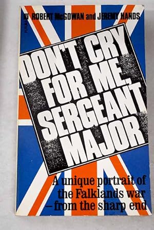 Image du vendeur pour Don't cry for me, sergeant-major mis en vente par Alcan Libros