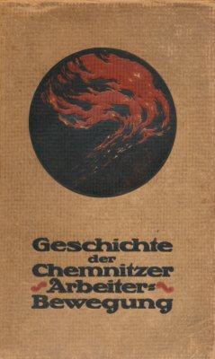 Bild des Verkufers fr Geschichte der Arbeiterbewegung in Chemnitz und dem Erzgebirge. zum Verkauf von Antiquariat Frank Albrecht (VDA / ILAB)