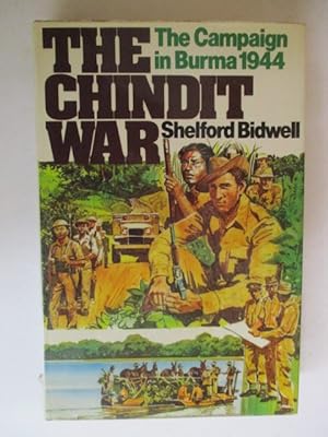 Seller image for The Chindit war : the campaign in Burma, 1944 for sale by GREENSLEEVES BOOKS