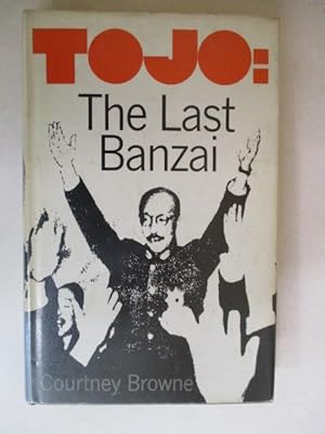 Tojo: the last Banzai