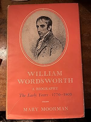 Imagen del vendedor de William Wordsworth: The Early Years 1770 1803 a la venta por Debunni
