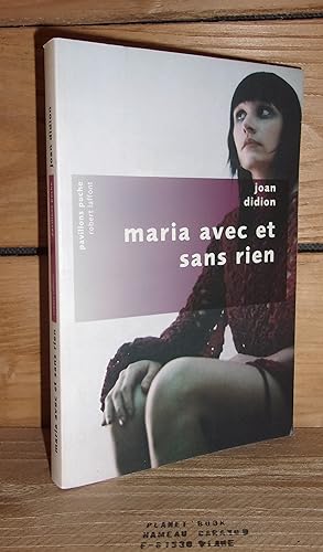 Bild des Verkufers fr MARIA AVEC ET SANS RIEN - (play it as it lays) zum Verkauf von Planet's books