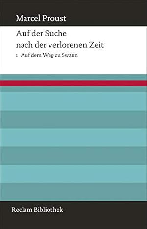 Bild des Verkufers fr Proust, Marcel: Auf der Suche nach der verlorenen Zeit. Band 1: Auf dem Weg zu Swann zum Verkauf von ACADEMIA Antiquariat an der Universitt