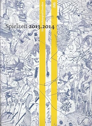 Immagine del venditore per Programmheft STAATSSCHAUSPIEL DRESDEN 2013 . 2014 Spielzeitheft venduto da Programmhefte24 Schauspiel und Musiktheater der letzten 150 Jahre