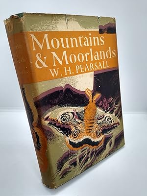 Mountains & Moorlands New Naturalist 11