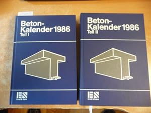 Beton-Kalender 1986, 75. Jahrgang, Taschenbuch für Beton-, Stahlbeton und Spannbeton sowie die ve...