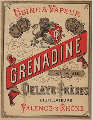 "GRENADINE DELAYE Frères VALENCE s/RHÔNE" Etiquette-chromo originale (entre 1890 et 1900)