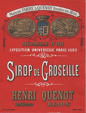 "SIROP DE GROSEILLE / Henri QUENOT Dijon" Etiquette-chromo originale (entre 1890 et 1900)