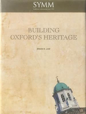 Building Oxfords Heritage: Symm & Company from 1815