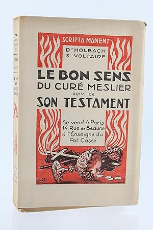 Image du vendeur pour Le bon Sens du Cur Meslier suivi de son Testament mis en vente par Librairie Le Feu Follet