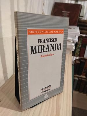 Image du vendeur pour Francisco Miranda - Protagonistas de America mis en vente par Libros Antuano