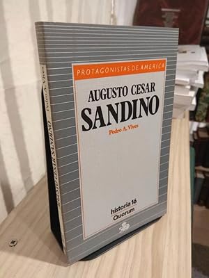 Image du vendeur pour Augusto Cesar Sandino - Protagonistas de America mis en vente par Libros Antuano