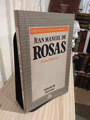 Image du vendeur pour Juan Manuel de Rosas - Protagonistas de America mis en vente par Libros Antuano