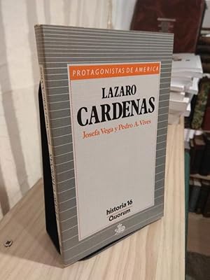 Image du vendeur pour Lazaro Cardenas - Protagonistas de America mis en vente par Libros Antuano
