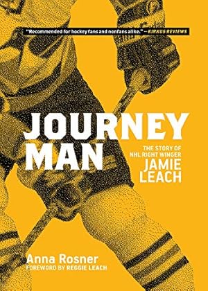 Seller image for Journeyman: The Story of NHL Right Winger Jamie Leach for sale by Redux Books