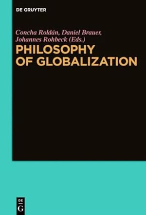 Bild des Verkufers fr Philosophy of Globalization zum Verkauf von AHA-BUCH GmbH