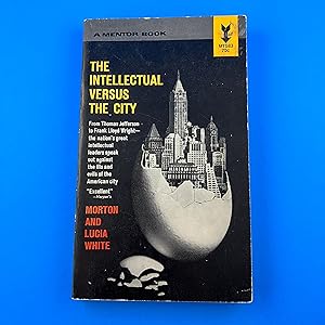 Imagen del vendedor de The Intellectual Versus The City a la venta por Sparrow's Bookshop, IOBA