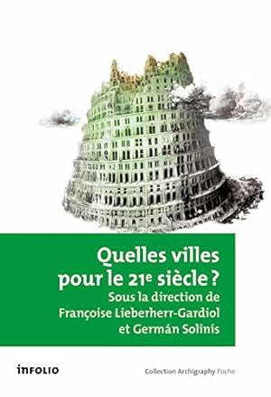 Image du vendeur pour Quelles villes pour le 21e sicle ? mis en vente par JLG_livres anciens et modernes