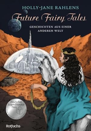 Bild des Verkufers fr Future Fairy Tales - Geschichten aus einer anderen Welt zum Verkauf von Rheinberg-Buch Andreas Meier eK