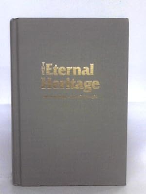 Bild des Verkufers fr Eternal Heritage: An Anthology Of Toran Thought zum Verkauf von World of Rare Books
