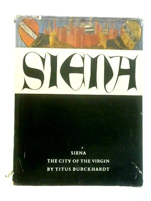 Bild des Verkufers fr Siena: The City of the Virgin zum Verkauf von World of Rare Books