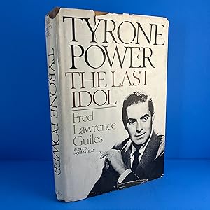 Seller image for Tyrone Power: The Last Idol for sale by Sparrow's Bookshop, IOBA