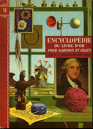 Encyclopédie du livre d'or pour garçons et filles : Livre 16 - Union Sud à Zurich