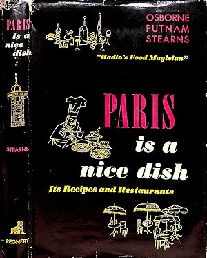 Seller image for Paris Is A Nice Dish: Its Recipes And Restaurants for sale by The Cary Collection