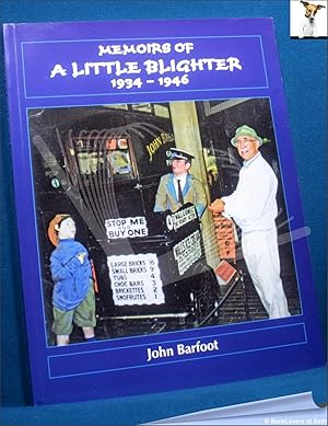 Memoirs of a Little Blighter 1934-1946