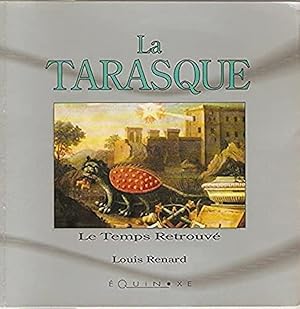 La Tarasque.