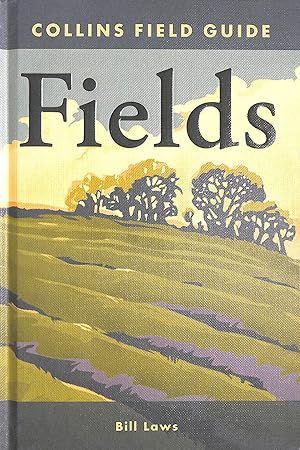 Seller image for Collins Field Guide, Fields for sale by M Godding Books Ltd