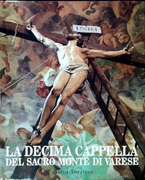 Bild des Verkufers fr La decima cappella del Sacro Monte di Varese zum Verkauf von Librodifaccia
