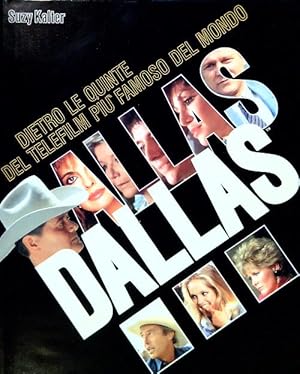 Image du vendeur pour Dietro le quinte del telefilm piu' famoso del mondo. Dallas mis en vente par Librodifaccia