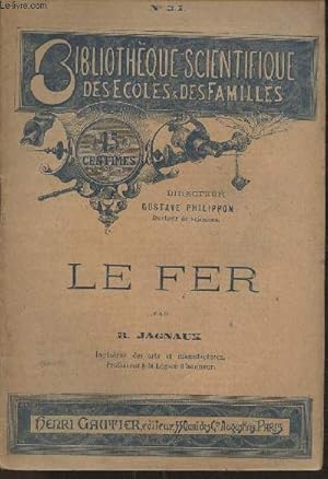 Bild des Verkufers fr Le fer- Bibliothque scientifique des coles et des familles n34 zum Verkauf von Le-Livre