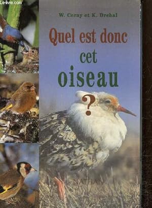 Bild des Verkufers fr Quel est donc cet oiseau ? zum Verkauf von Le-Livre