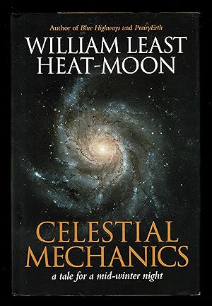 Image du vendeur pour Celestial Mechanics: a tale for a mid-winter night mis en vente par Granada Bookstore,            IOBA