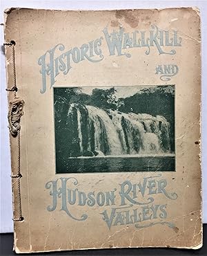 Image du vendeur pour Historic Wallkill and Hudson River Valleys A.D. 1918 25th Volume mis en vente par Philosopher's Stone Books