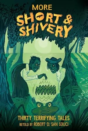 Immagine del venditore per More Short and Shivery : Thirty Terrifying Tales venduto da GreatBookPrices