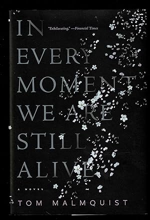 Seller image for In Every Moment We Are Still Alive for sale by Granada Bookstore,            IOBA
