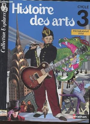 Imagen del vendedor de Histoire des arts Cycle 3 a la venta por Le-Livre